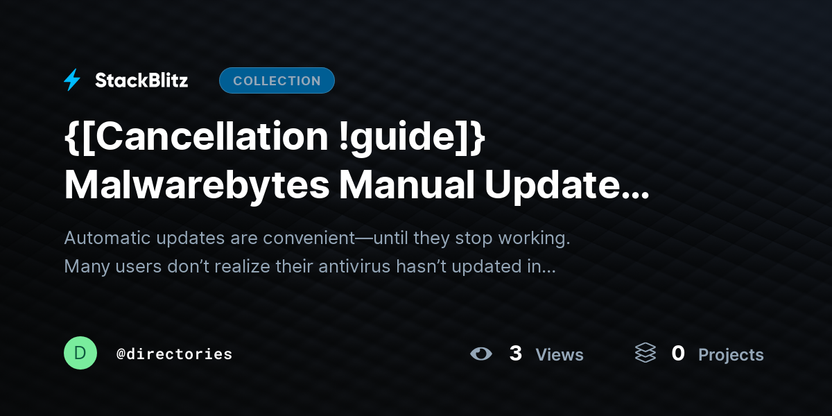 {[Cancellation !guide]} Malwarebytes Manual Update Guide (2026) – How to Update Antivirus Manually the Right Way by directories