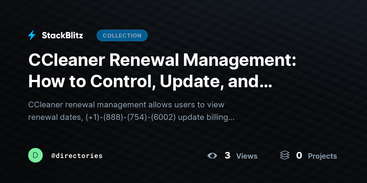 CCleaner Renewal Management: How to Control, Update, and Manage Your CCleaner Subscription by directories