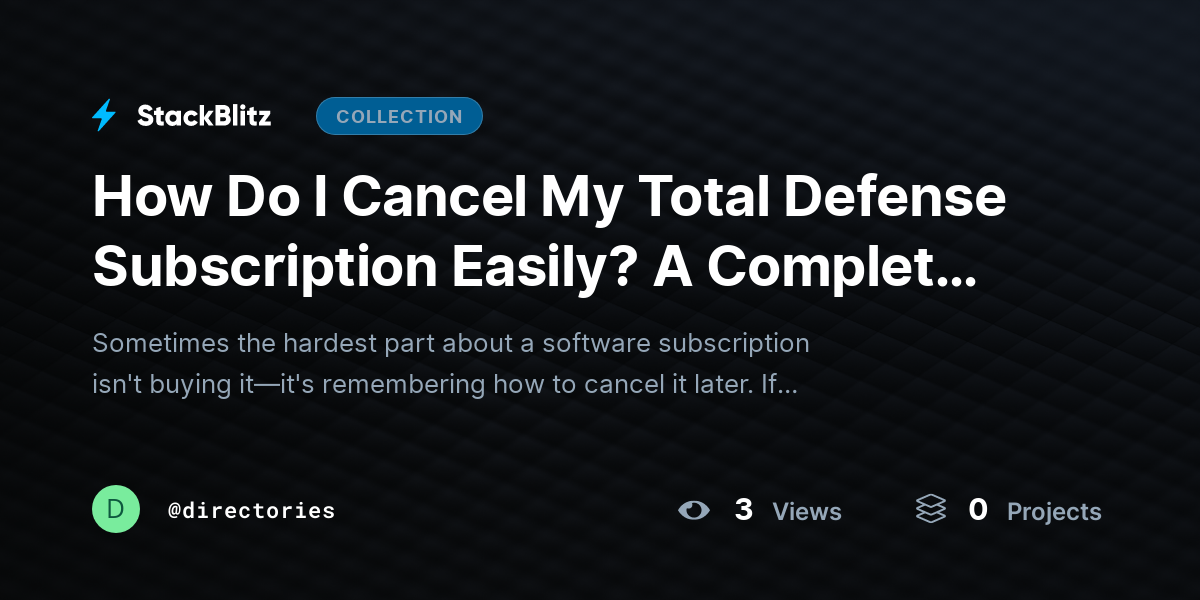 How Do I Cancel My Total Defense Subscription Easily? A Complete Guide to Stop Auto-Renewal by directories