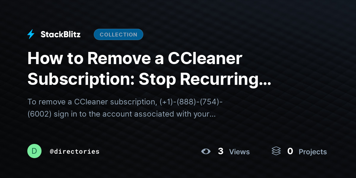 How to Remove a CCleaner Subscription: Stop Recurring Payments, End Renewals, and Manage Your Lice@~ by directories