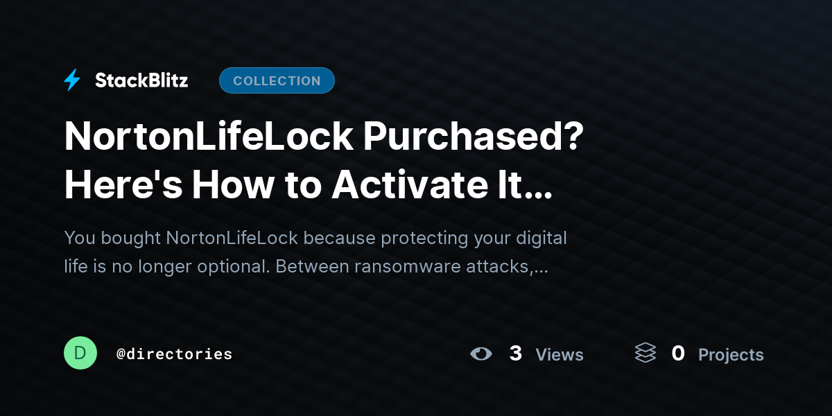 NortonLifeLock Purchased? Here's How to Activate It (Complete 2026 Activation Guide) by directories