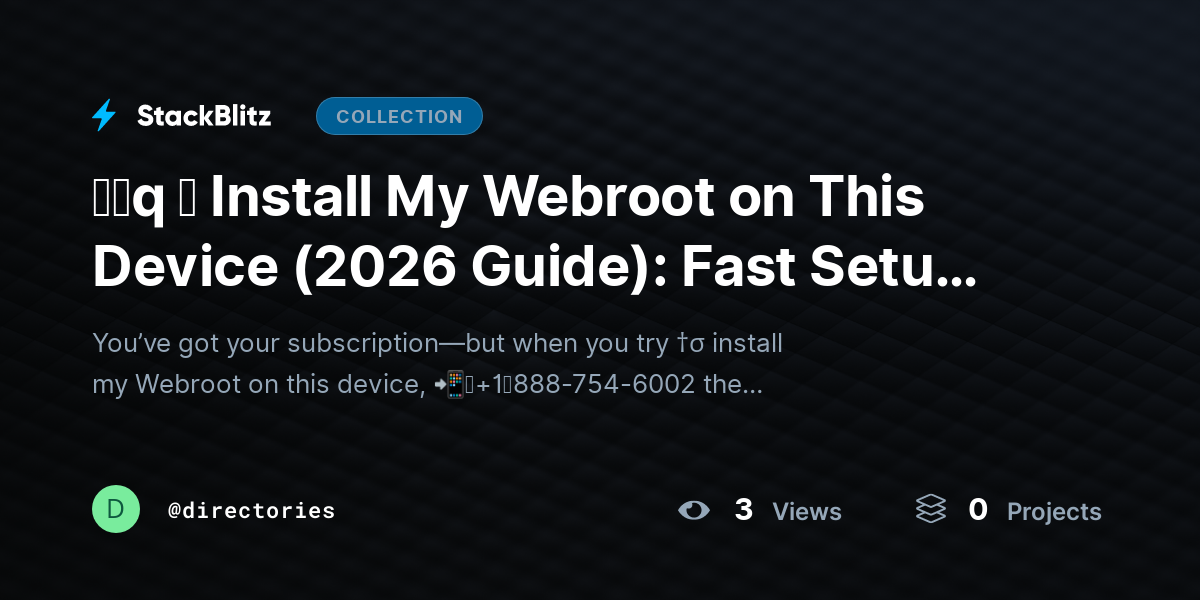 ᶠᵃq ⛧ Install My Webroot on This Device (2026 Guide): Fast Setup, Activation & Zero-Error Fixes by directories