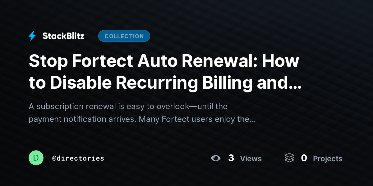 Stop Fortect Auto Renewal: How to Disable Recurring Billing and Prevent Future Subscription Charges by directories
