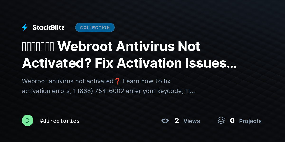 ᵘᵖᵈᵃᵗᵉᵈ Webroot Antivirus Not Activated? Fix Activation Issues Fast (Step-by-Step Guide) by directories