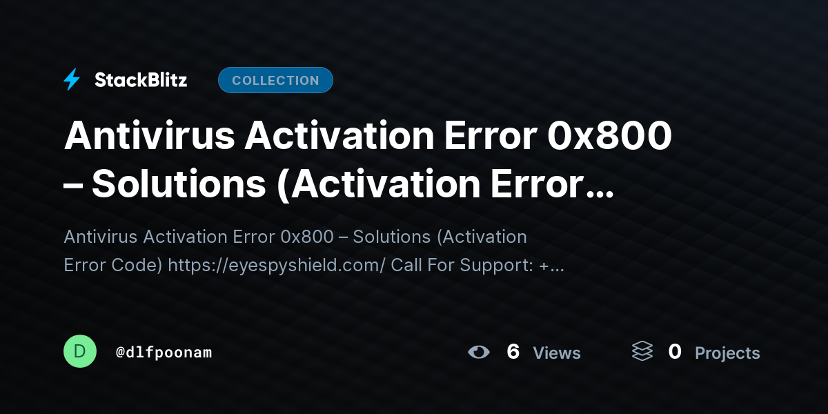 Antivirus Activation Error 0x800 – Solutions (Activation Error Code) by dlfpoonam