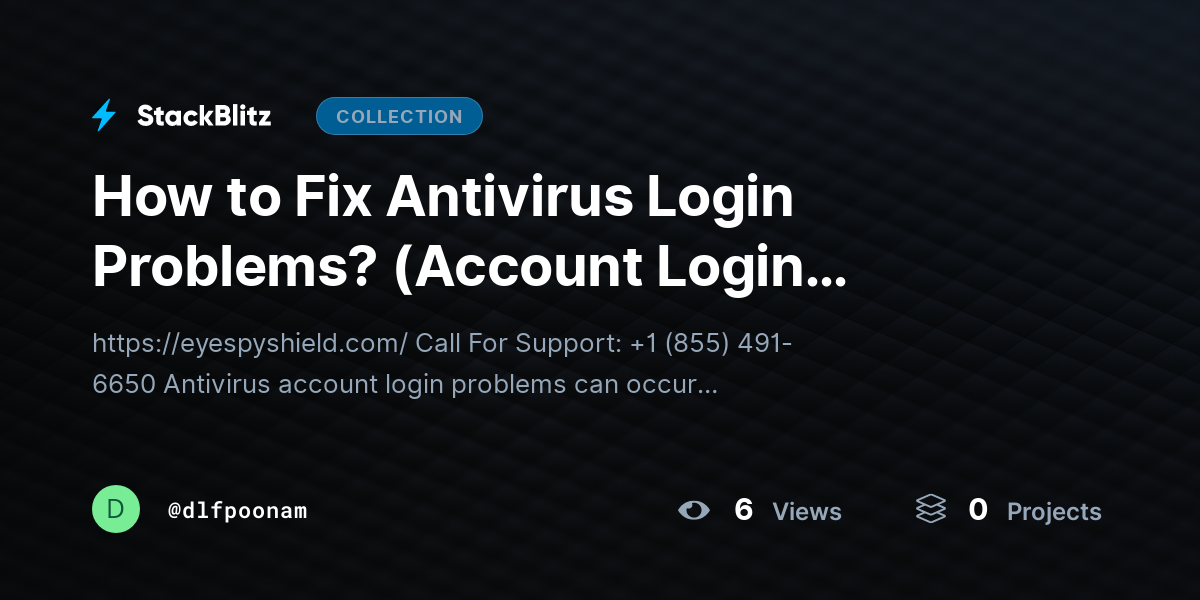 How to Fix Antivirus Login Problems? (Account Login Issues) by dlfpoonam