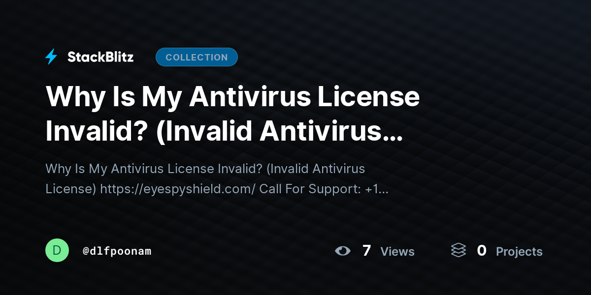 Why Is My Antivirus License Invalid? (Invalid Antivirus License) by dlfpoonam