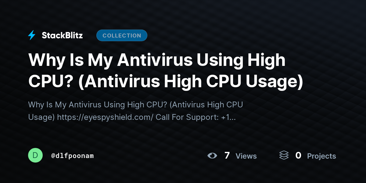 Why Is My Antivirus Using High CPU? (Antivirus High CPU Usage) by dlfpoonam
