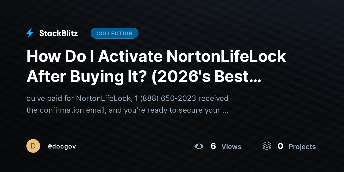 How Do I Activate NortonLifeLock After Buying It? (2026's Best Method) by docgov