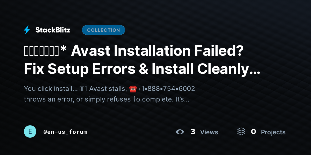 ᵘᵖᵈᵃᵗᵉᵈ* Avast Installation Failed? Fix Setup Errors & Install Cleanly (2026 Guide) by en-us_forum