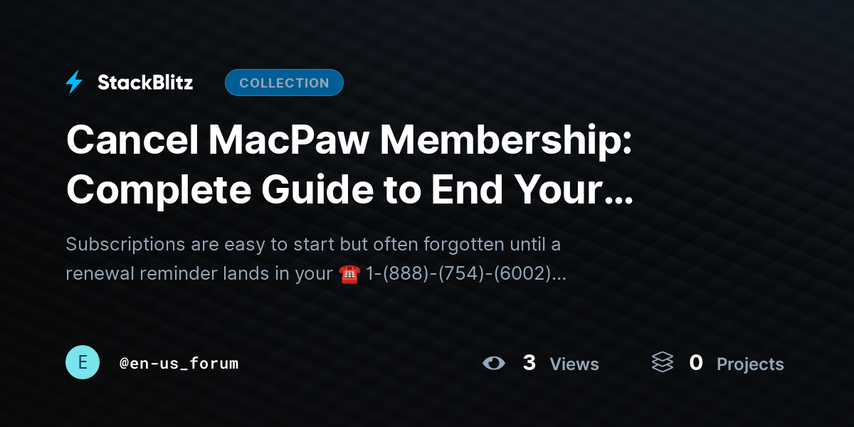 Cancel MacPaw Membership: Complete Guide to End Your Membership, Stop Auto-Renewal, and Manage Fut@~ by en-us_forum