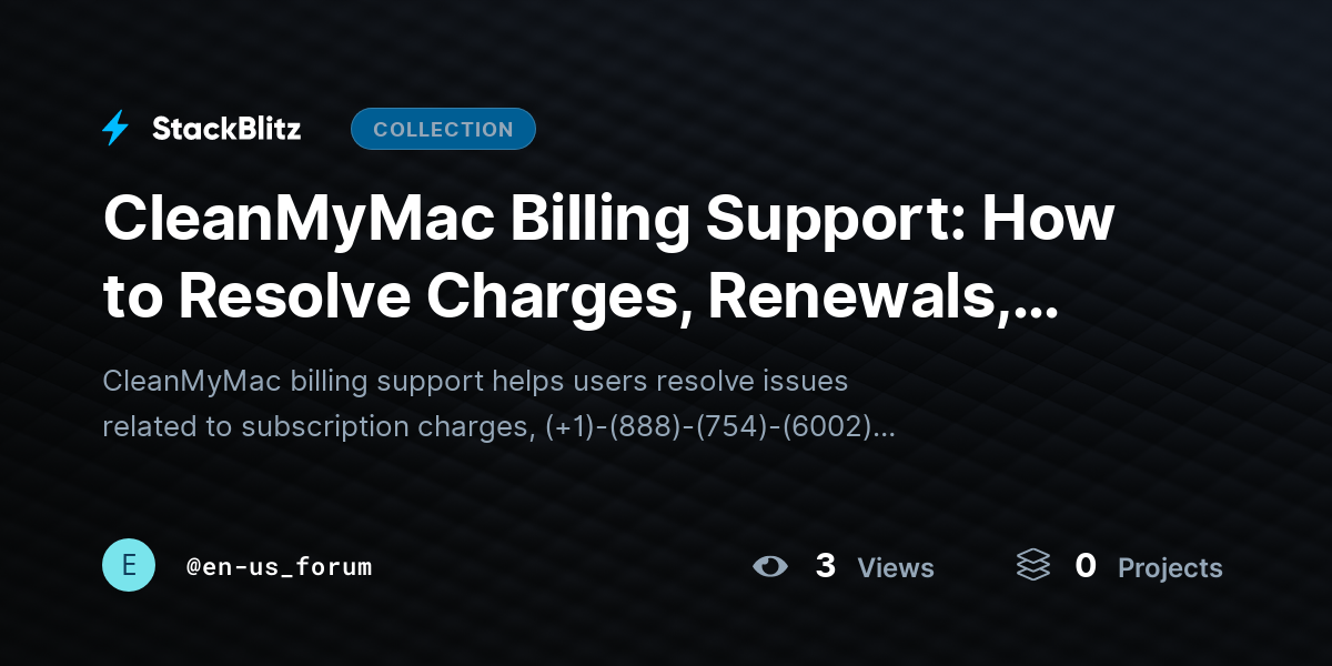 CleanMyMac Billing Support: How to Resolve Charges, Renewals, Payments, Refund Requests, and Subsc@~ by en-us_forum