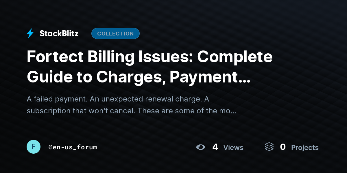 Fortect Billing Issues: Complete Guide to Charges, Payment Problems, Renewals, Refunds, and Subscr@~ by en-us_forum