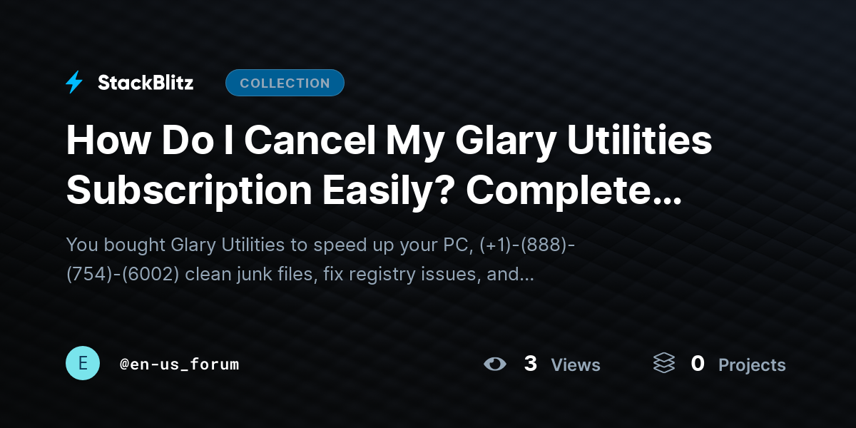 How Do I Cancel My Glary Utilities Subscription Easily? Complete Guide to Stop Auto-Renewal and Ma@~ by en-us_forum