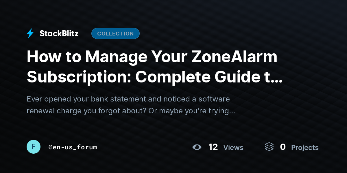 How to Manage Your ZoneAlarm Subscription: Complete Guide to Billing, Auto-Renewal, Payments, and @~ by en-us_forum