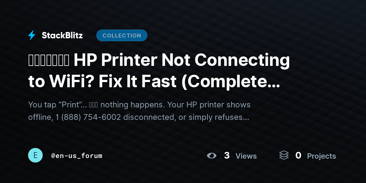 ᵘᵖᵈᵃᵗᵉᵈ HP Printer Not Connecting to WiFi? Fix It Fast (Complete Wireless Troubleshooting Guide) by en-us_forum