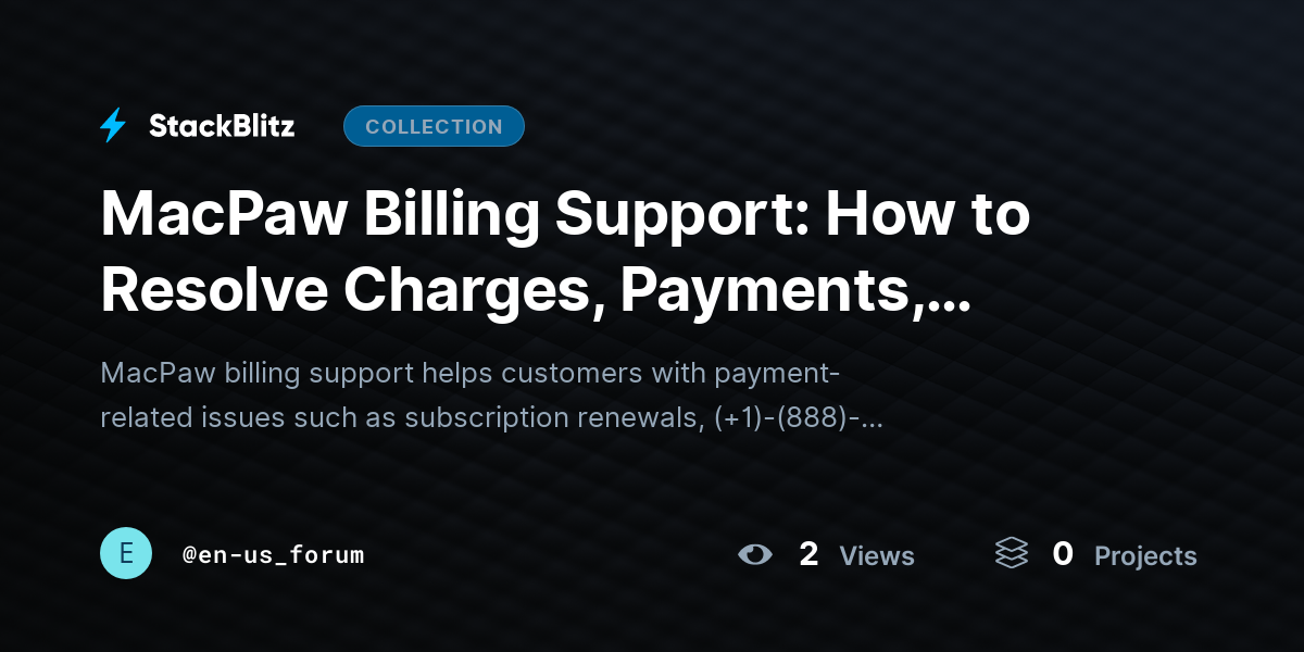 MacPaw Billing Support: How to Resolve Charges, Payments, Renewals, Refund Questions, and Subscrip@~ by en-us_forum