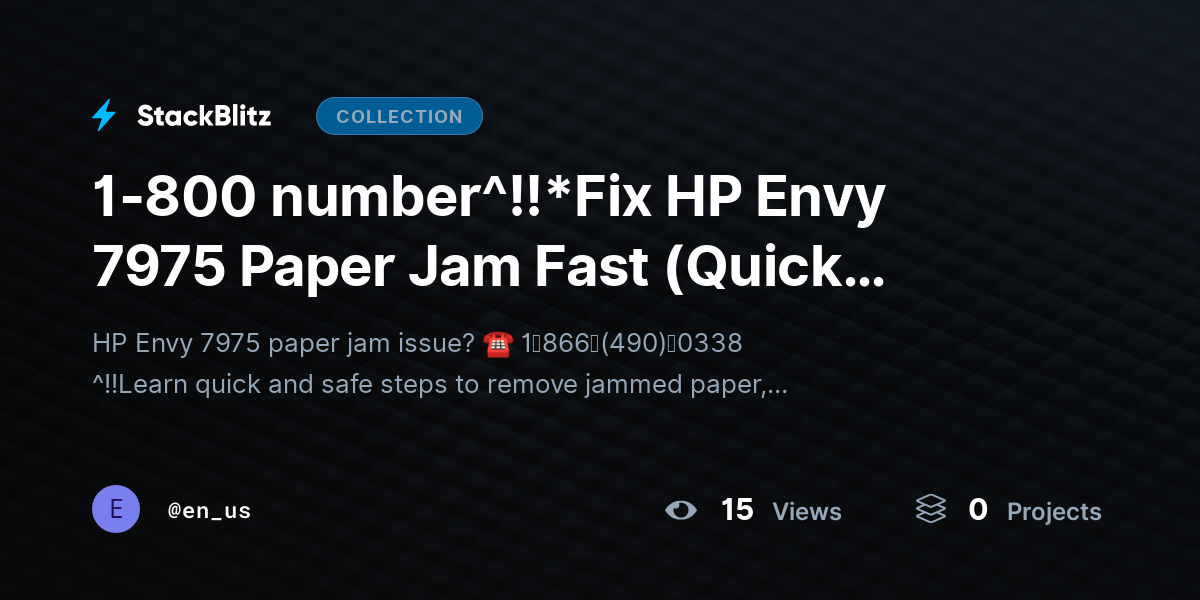 1-800 number^!!*Fix HP Envy 7975 Paper Jam Fast (Quick Guide 2026) by en_us