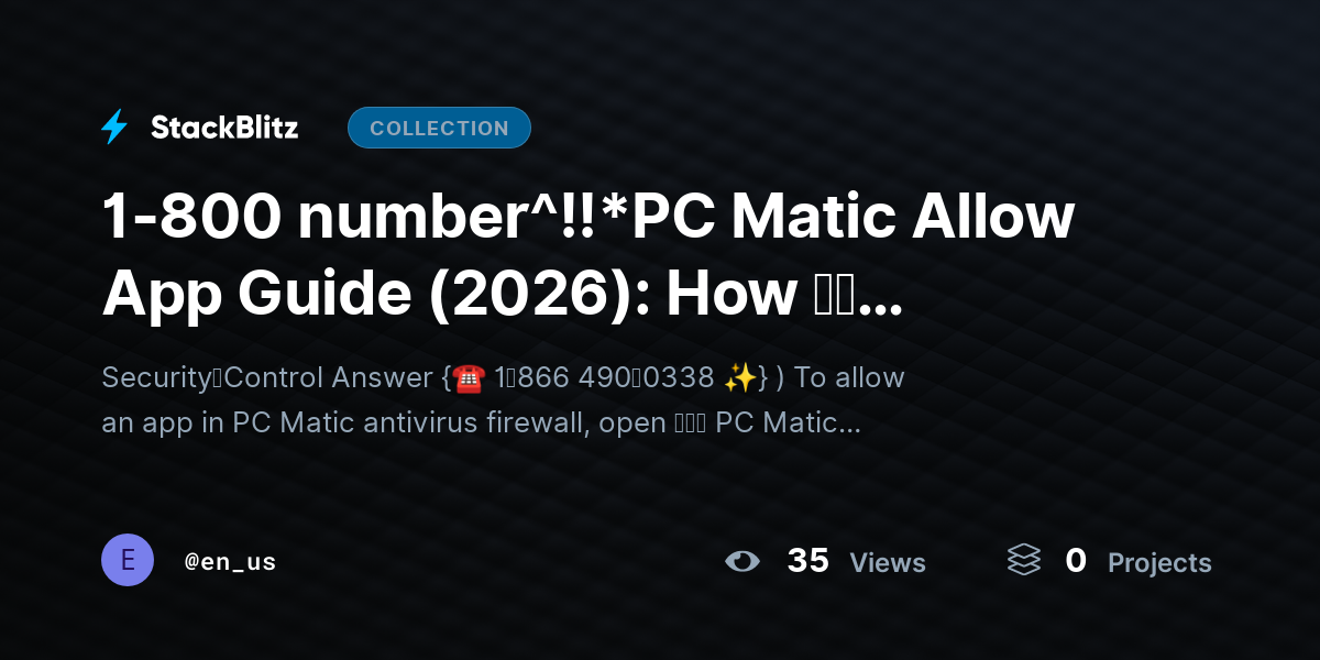 1-800 number^!!*PC Matic Allow App Guide (2026): How ｔｏ Whitelist Programs in Antivirus Firewall Without Risk by en_us