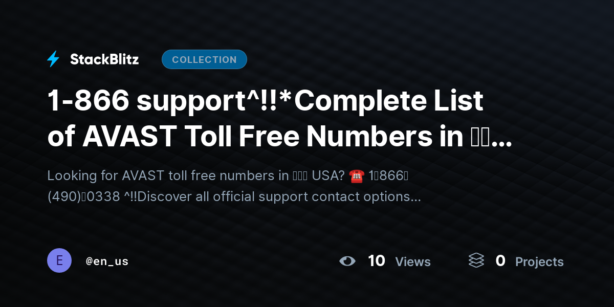 1-866 support^!!*Chttps://stackblitz.com/@en_us/collections/1-866-support-complete-list-of-avast-toll-free-numbers-in-usa-updated-2026-guideomplete List of AVAST Toll Free Numbers in 𝘵𝘩𝘦 USA (Updated 2026 Guide) by en_us