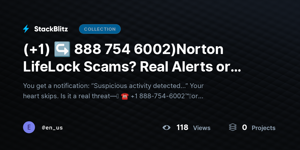(+1) ↪ 888 754 6002)Norton LifeLock Scams? Real Alerts or False Positives Explained by en_us