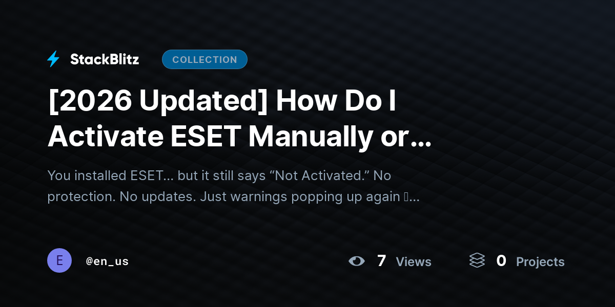 [2026 Updated] How Do I Activate ESET Manually or Automatically? by en_us