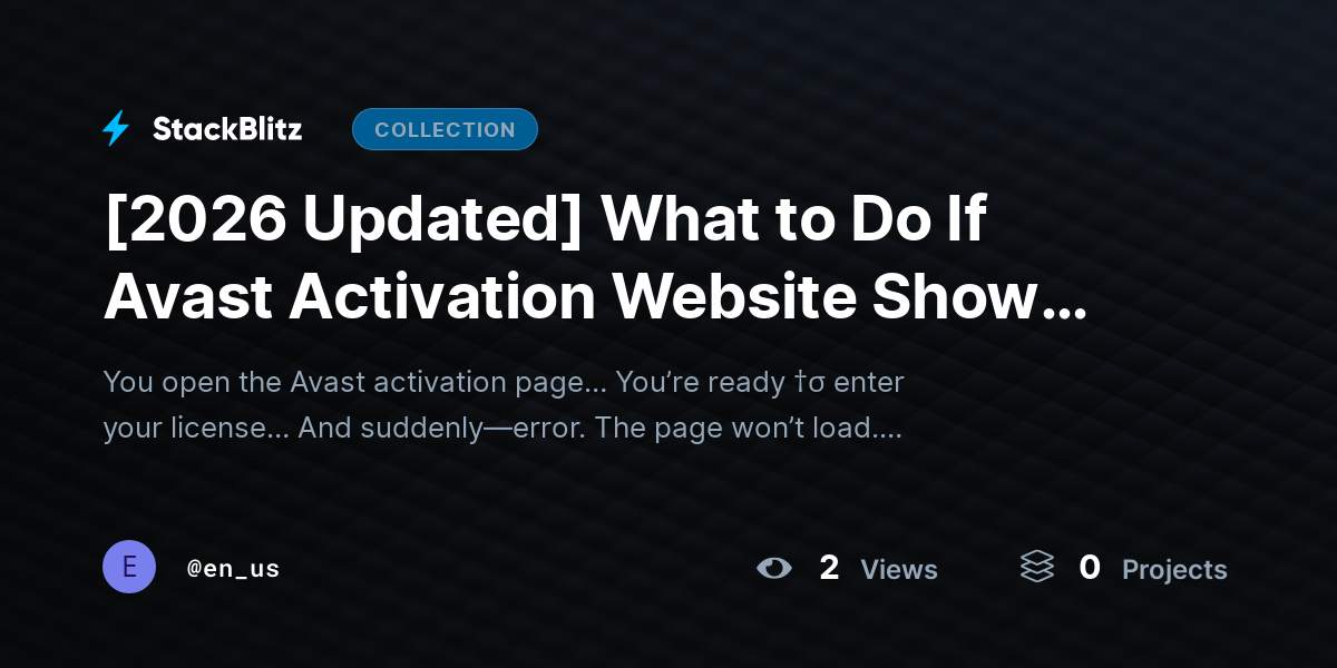 [2026 Updated] What to Do If Avast Activation Website Shows Error? by en_us