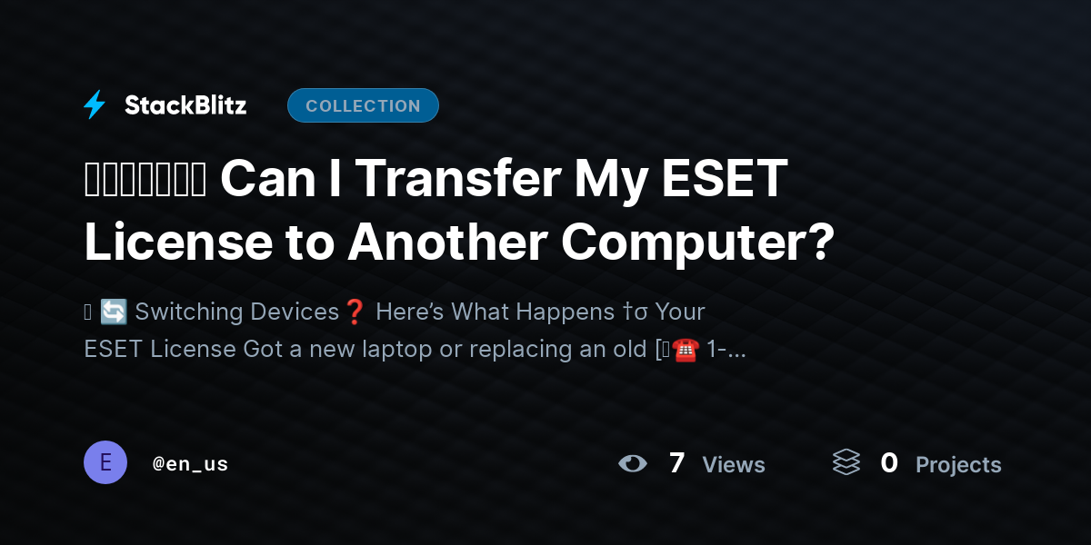 ᵘᵖᵈᵃᵗᵉᵈ Can I Transfer My ESET License to Another Computer? by en_us