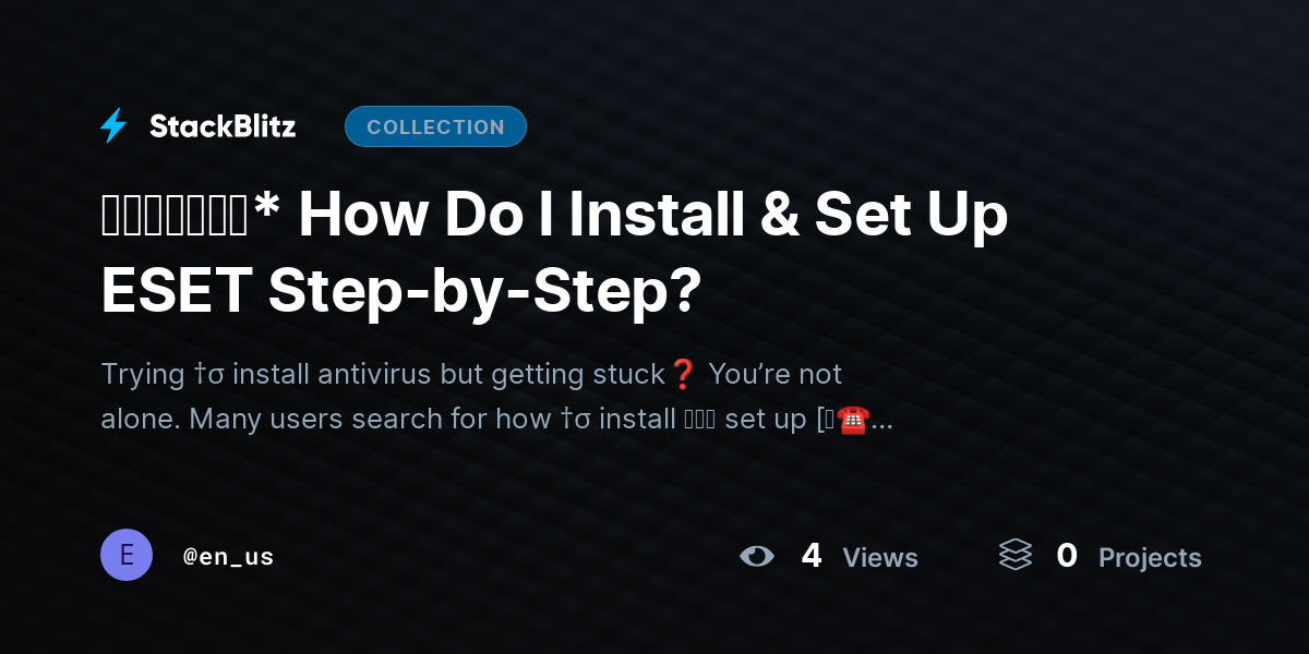 ᵘᵖᵈᵃᵗᵉᵈ* How Do I Install & Set Up ESET Step-by-Step? by en_us