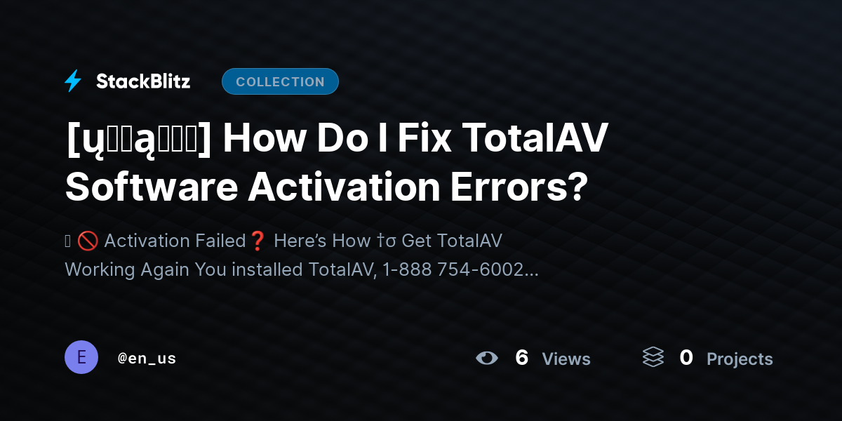 [ų℘ɖąɬɛɖ] How Do I Fix TotalAV Software Activation Errors? by en_us