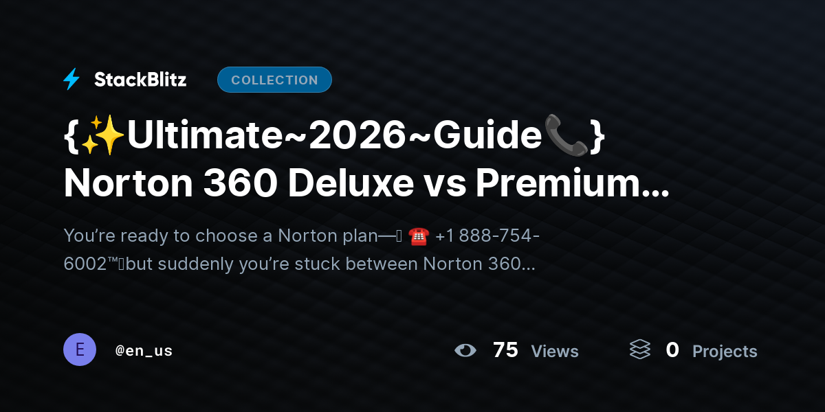 {✨Ultimate~2026~Guide📞} Norton 360 Deluxe vs Premium? Compare Features & Choose Best Plan by en_us
