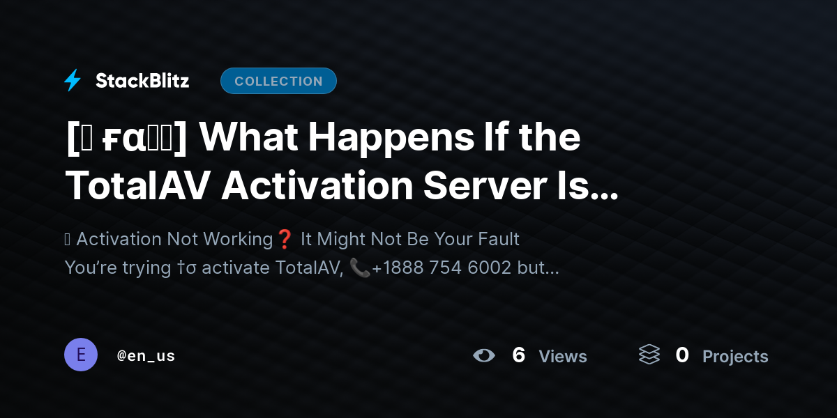 [♜ ғα𝐐𝐒] What Happens If the TotalAV Activation Server Is Down? (Full Fix & Backup Guide) by en_us