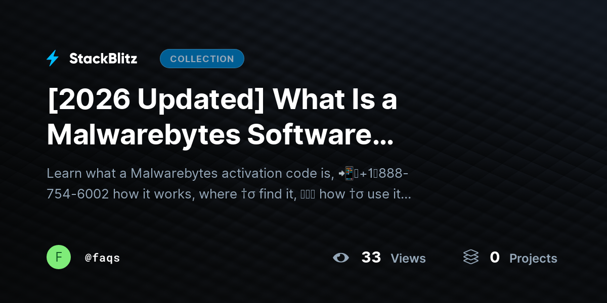 [2026 Updated] What Is a Malwarebytes Software Activation Code? (Meaning, Use & How It Works) by faqs
