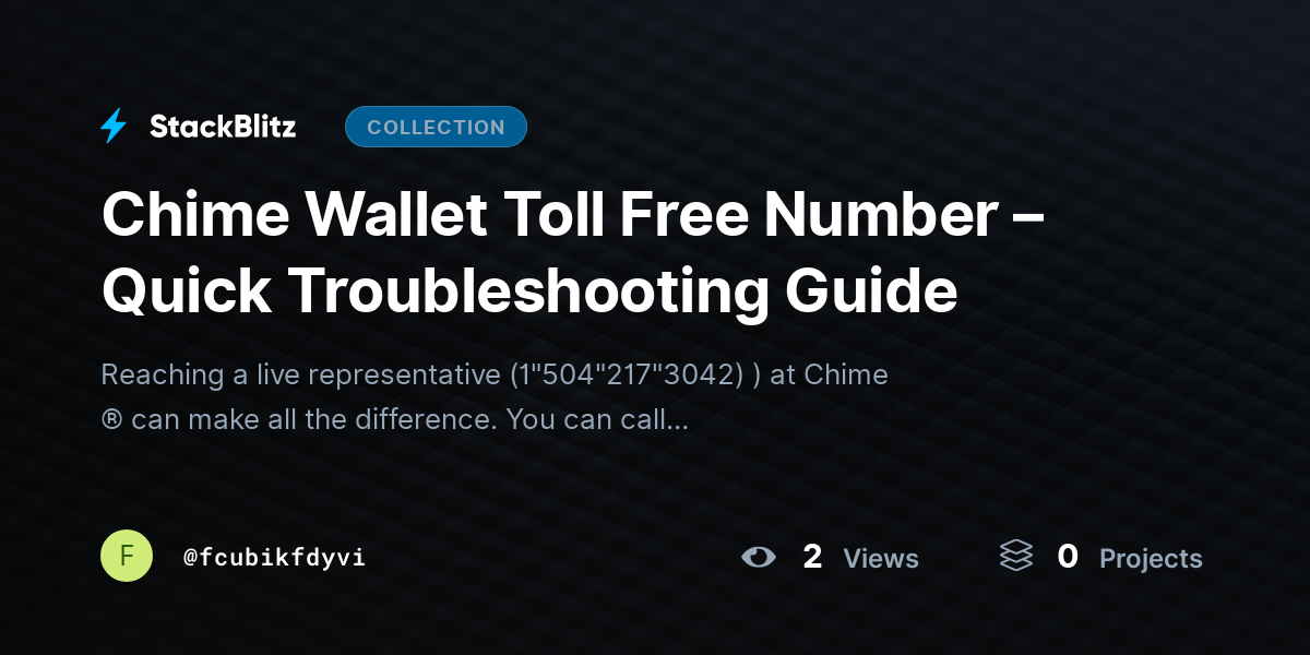 Chime Wallet Toll Free Number – Quick Troubleshooting Guide by fcubikfdyvi