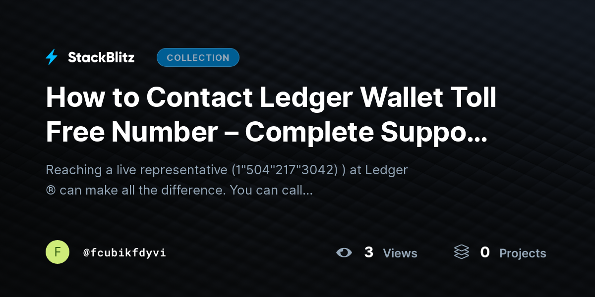 How to Contact Ledger Wallet Toll Free Number – Complete Support Guide  by fcubikfdyvi