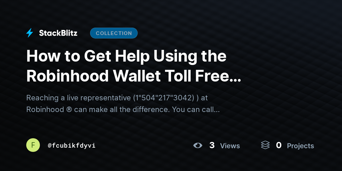 How to Get Help Using the Robinhood Wallet Toll Free Number by fcubikfdyvi