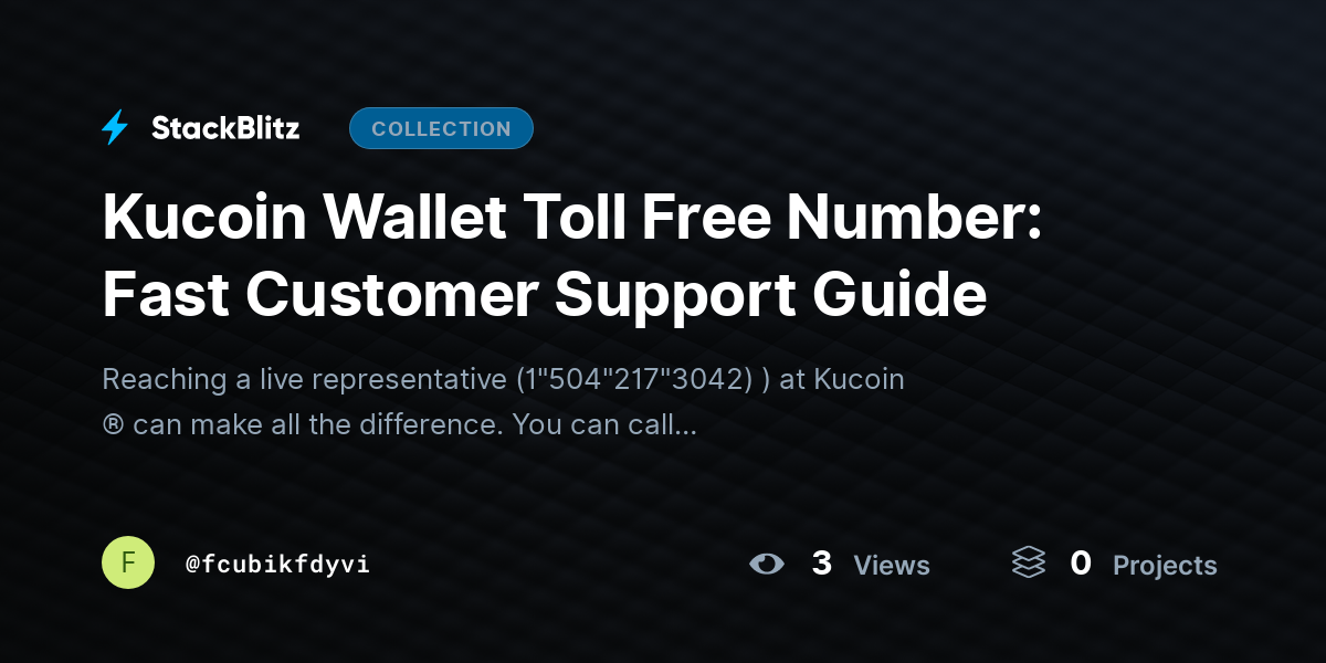 Kucoin Wallet Toll Free Number: Fast Customer Support Guide by fcubikfdyvi