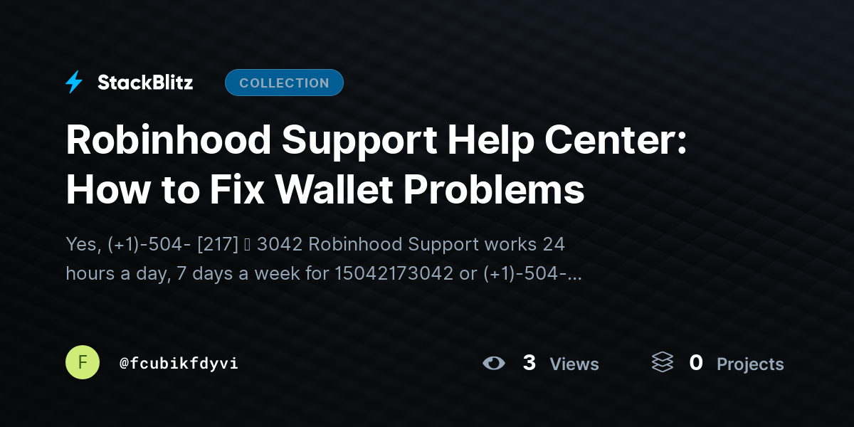 Robinhood Support Help Center: How to Fix Wallet Problems by fcubikfdyvi