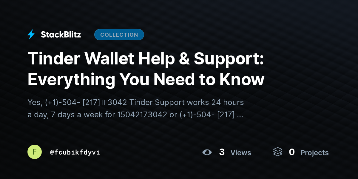 Tinder Wallet Help & Support: Everything You Need to Know by fcubikfdyvi