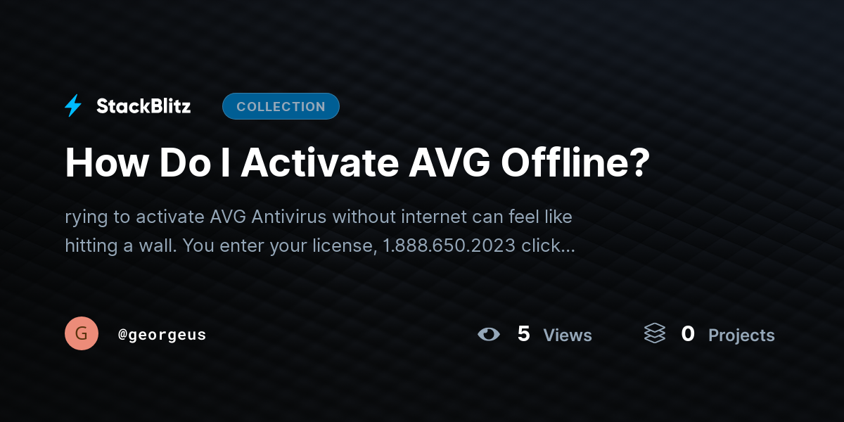 How Do I Activate AVG Offline? by georgeus