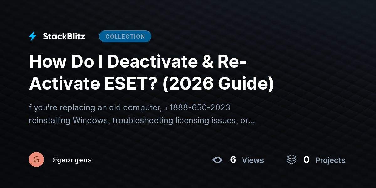 How Do I Deactivate & Re-Activate ESET? (2026 Guide) by georgeus