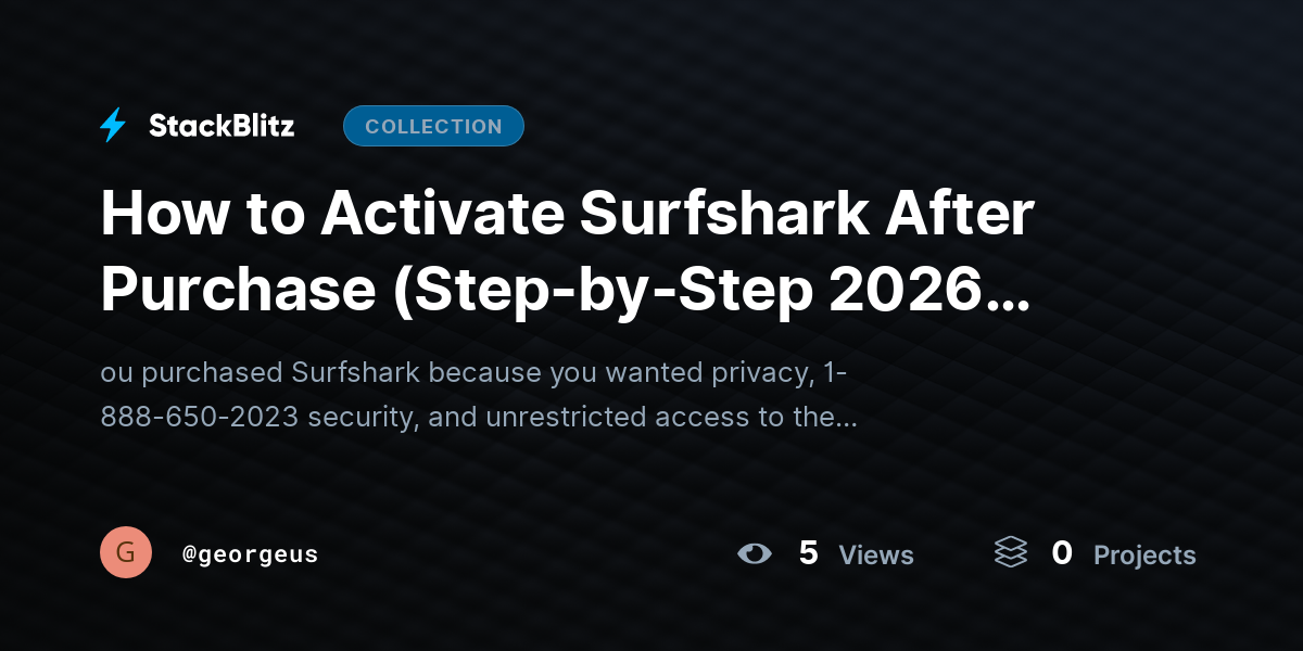 How to Activate Surfshark After Purchase (Step-by-Step 2026 Guide) by georgeus