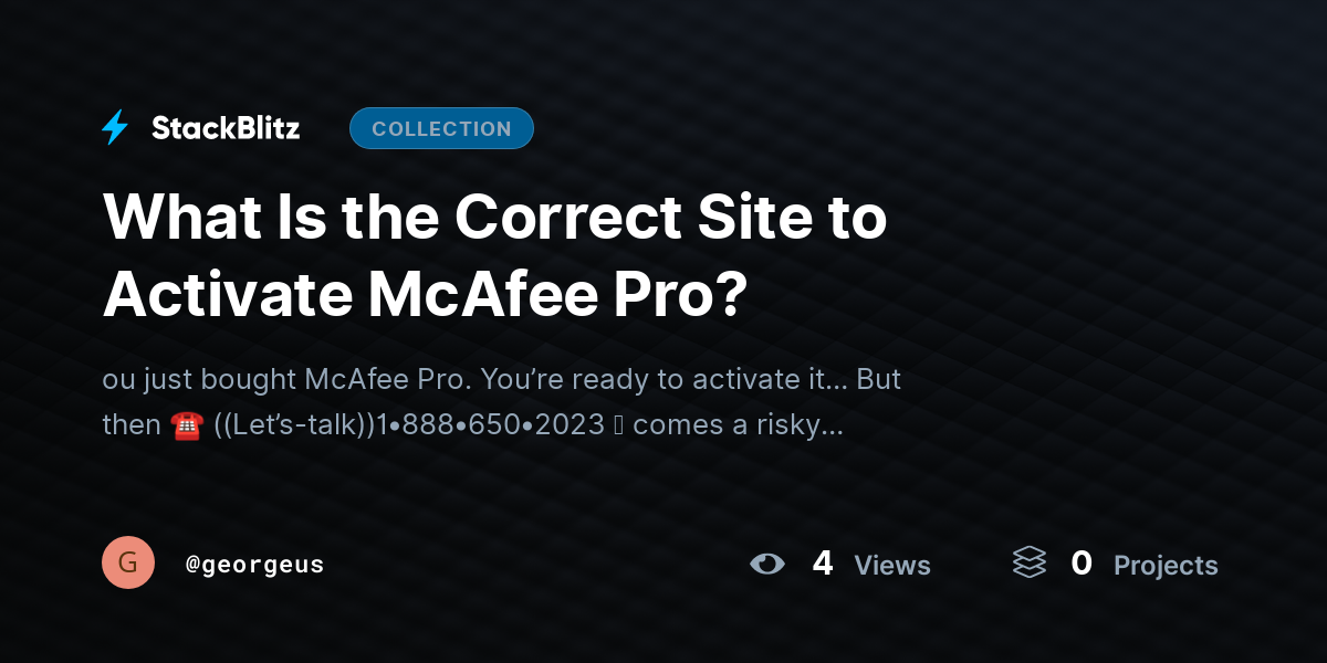 What Is the Correct Site to Activate McAfee Pro? by georgeus