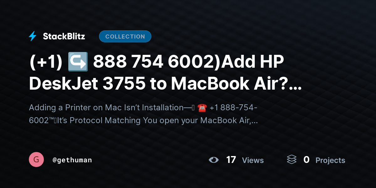 (+1) ↪ 888 754 6002)Add HP DeskJet 3755 to MacBook Air? macOS Setup Guide by gethuman