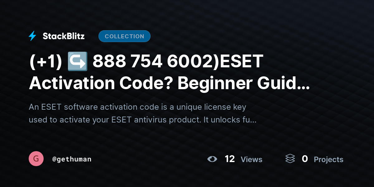 (+1) ↪ 888 754 6002)ESET Activation Code? Beginner Guide Explained by gethuman