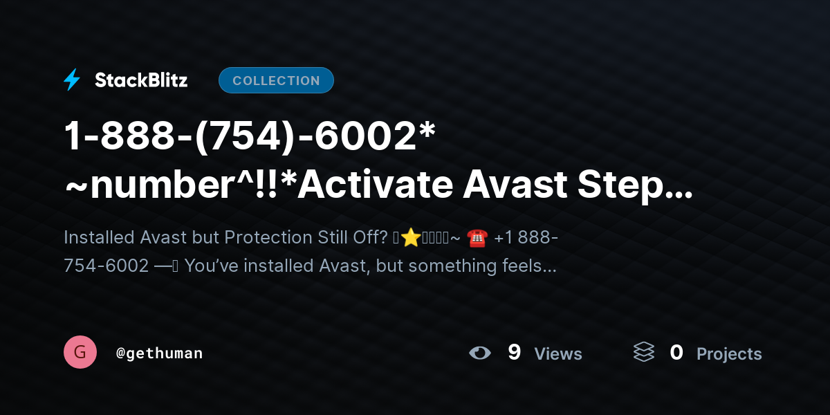 1-888-(754)-6002* ~number^!!*Activate Avast Step-by-Step? Complete Activation Guide by gethuman