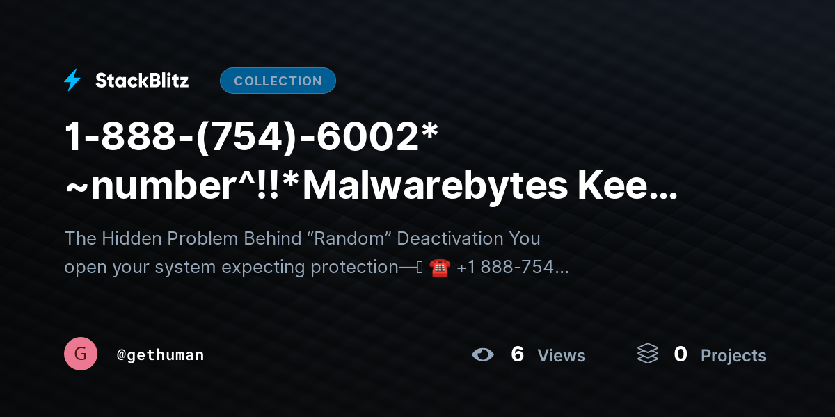 1-888-(754)-6002* ~number^!!*Malwarebytes Keeps Deactivating? Fix Issues Fast by gethuman