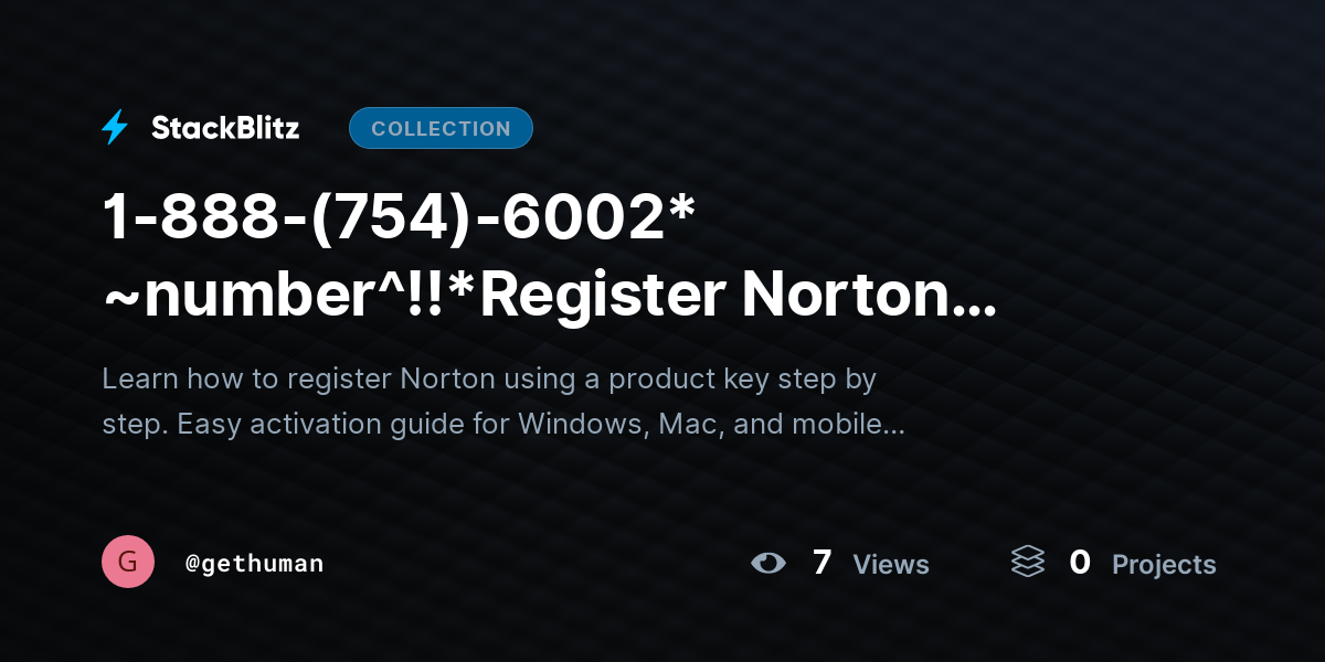 1-888-(754)-6002* ~number^!!*Register Norton Product Key? Activate Software Easily by gethuman