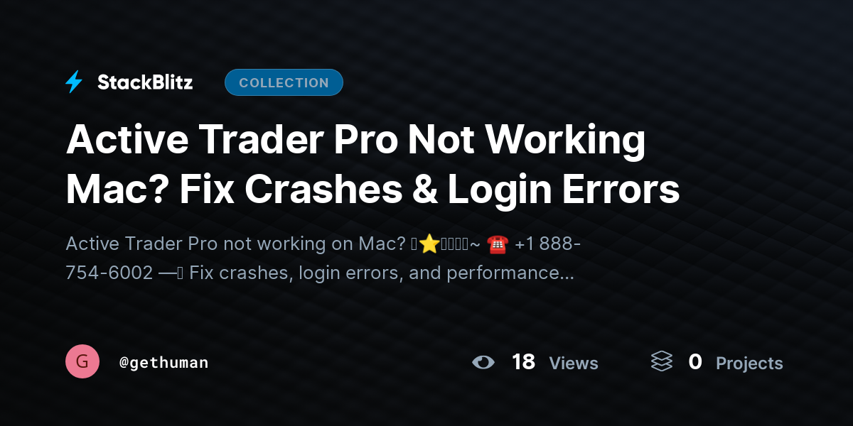 Active Trader Pro Not Working Mac? Fix Crashes & Login Errors by gethuman