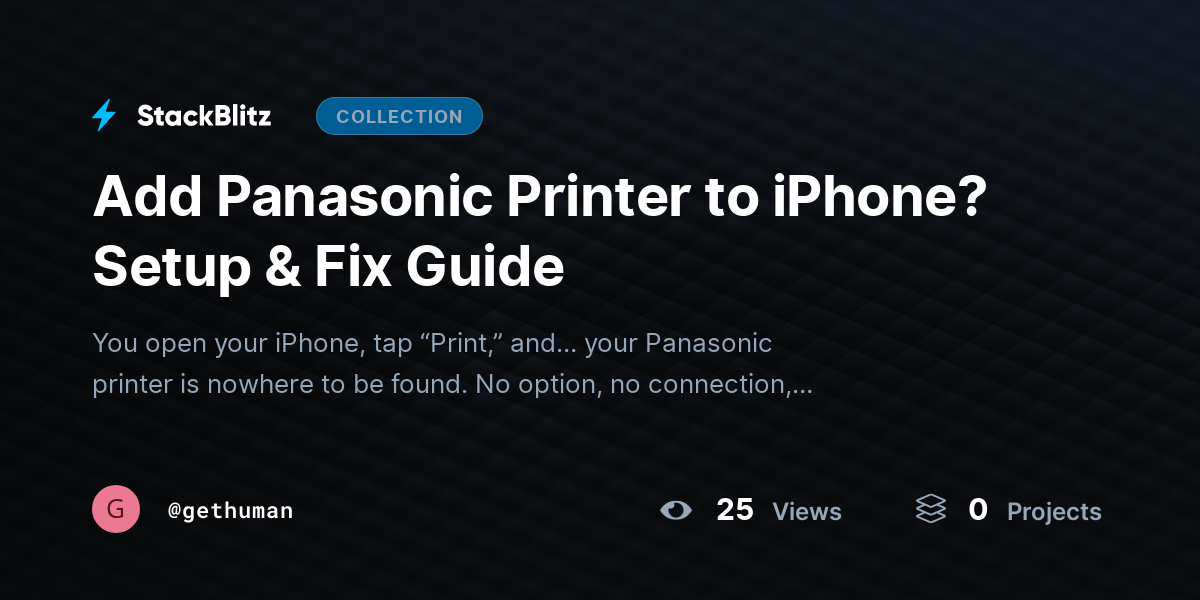 Add Panasonic Printer to iPhone? Setup & Fix Guide by gethuman